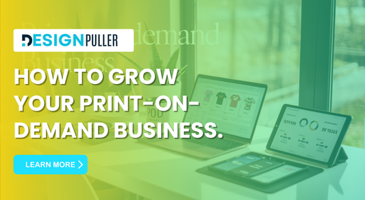 How to grow your Print-on-demand business.