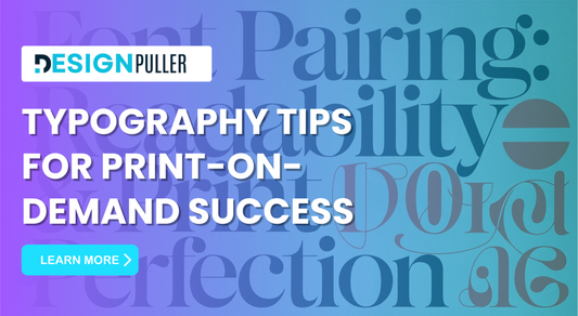 Typography Tips for Print-on-Demand Success