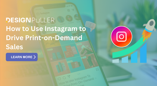 How to Use Instagram to Drive Print-on-Demand Sales