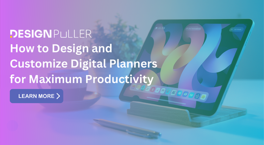 How to Design and Customize Digital Planners for Maximum Productivity