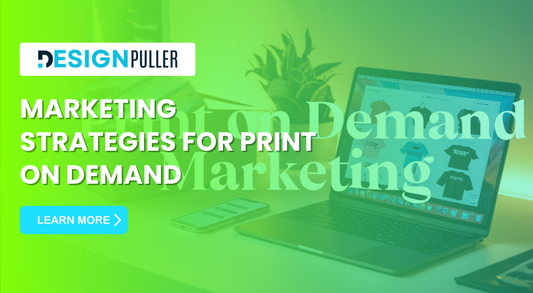 Marketing Strategies for Print on Demand