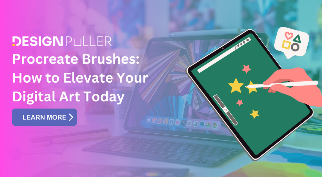 Procreate Brushes: How to Elevate Your Digital Art Today