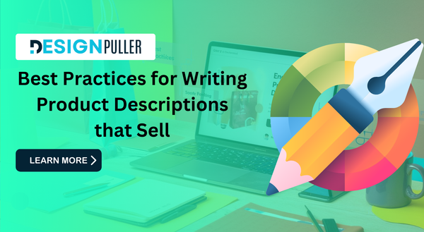 Best Practices for Writing Product Descriptions that Sell