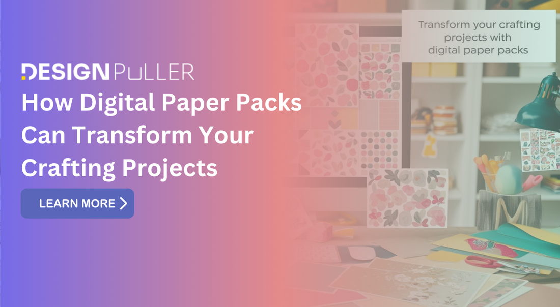 How Digital Paper Packs Can Transform Your Crafting Projects