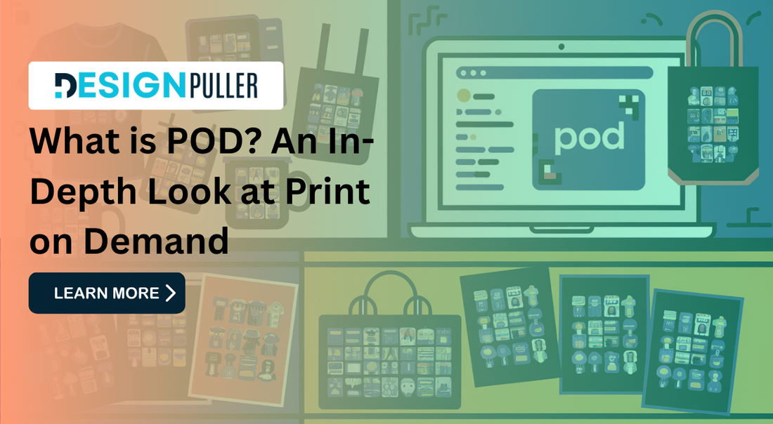 What is POD? An In-Depth Look at Print on Demand