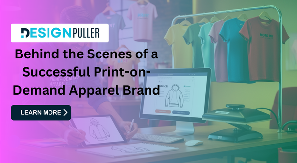 Behind the Scenes of a Successful Print-on-Demand Apparel Brand