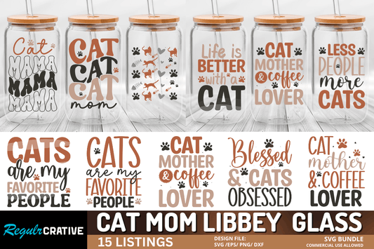 Cat Mom Libbey  Glass SVG Bundle