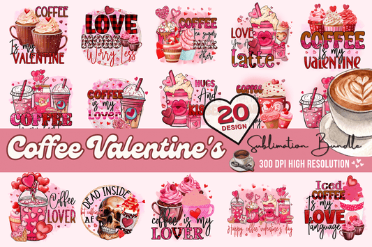 Coffee Valentine's Day Sublimation PNG Bundle