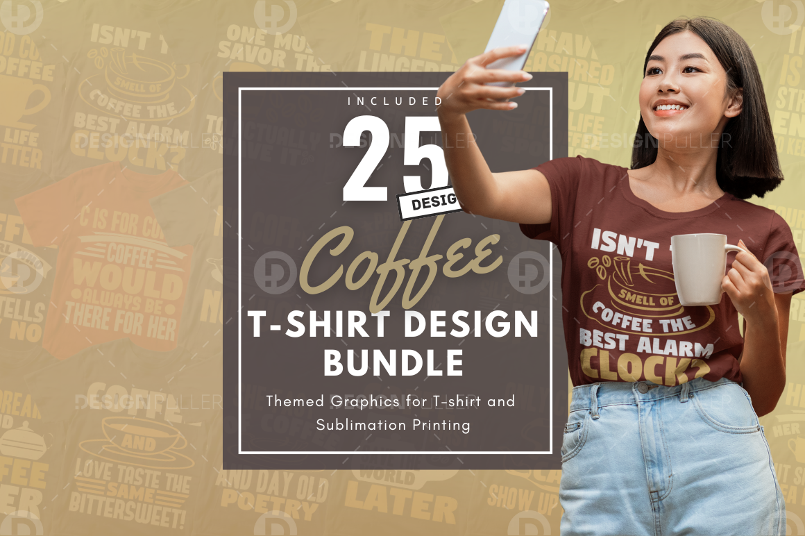 25 Editable Coffee T-Shirt Designs Bundle -Vol:2