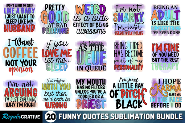 Funny sayings Quotes Sublimation Bundle