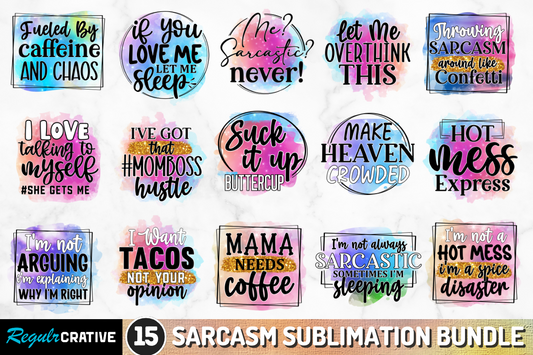 Sarcasm Sublimation Bundle