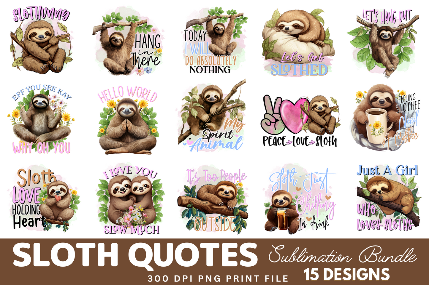 Sloth Sublimation Bundle