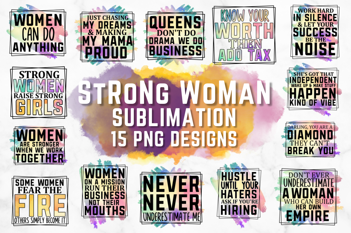 Strong women quotes Sublimation Bundle