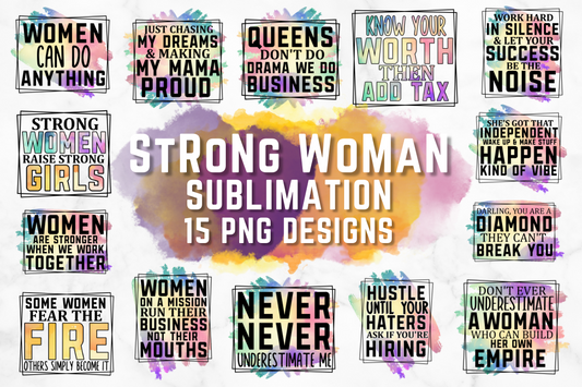 Strong women quotes Sublimation Bundle