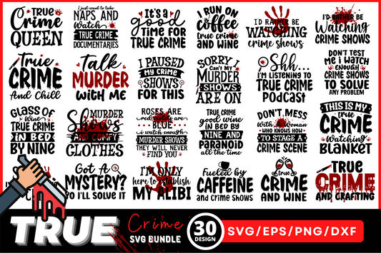 True Crime SVG Designs Bundle