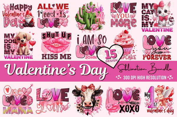 Valentine's Day Sayings Sublimation Bundle