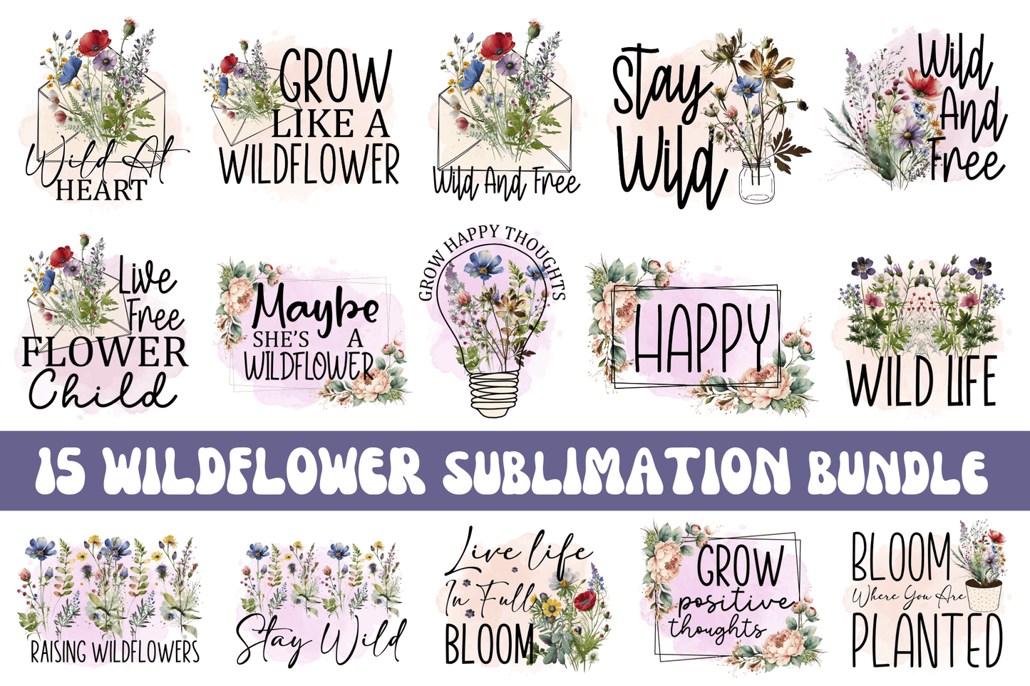 Wildflower Quote Sublimation Bundle