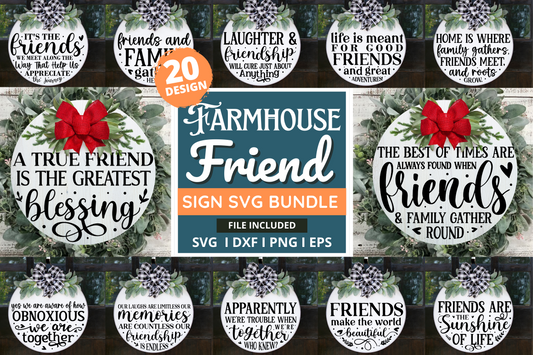 Round Farmhouse Friend  Sign Svg Bundle