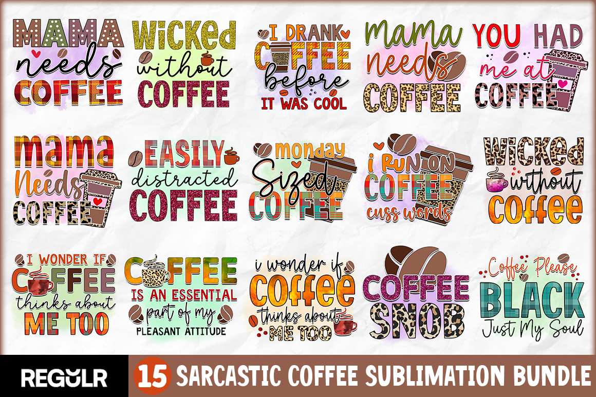 Sarcastic Coffee Sublimation Bundle